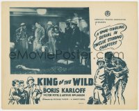 8j678 KING OF THE WILD LC R1940s spine-tingling adventure serial, Boris Karloff top billed!