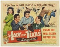 8j167 LADY FROM TEXAS TC 1951 Howard Duff, Mona Freeman & Josephine Hull in the Lone Star State!