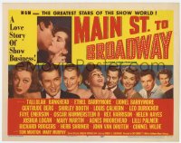 8j186 MAIN ST. TO BROADWAY TC 1953 Tallulah Bankhead, Rex Harrison, Cornel Wilde & 7 more stars!