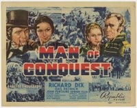 8j192 MAN OF CONQUEST TC 1939 Richard Dix as Sam Houston, America - First, Last - Always!