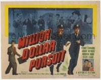 8j202 MILLION DOLLAR PURSUIT TC 1951 Penny Edwards, Grant Withers, great crime images!
