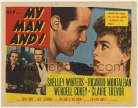 8j209 MY MAN & I TC 1952 Shelley Winters, Ricardo Montalban, Wendell Corey, William Wellman!