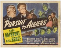 8j248 PURSUIT TO ALGIERS TC 1945 Basil Rathbone as Sherlock Holmes, Nigel Bruce as Doctor Watson!
