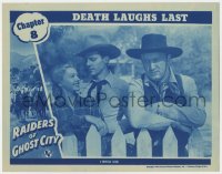 8j823 RAIDERS OF GHOST CITY chap 8 LC 1944 Dennis Moore, Wandy McKay, Joe Sawyer, Death Laughs Last!