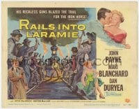 8j255 RAILS INTO LARAMIE TC 1954 Dan Duryea, John Payne, Mari Blanchard, cool railroad art!