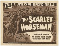 8j272 SCARLET HORSEMAN whole serial TC 1946 Universal serial, 13 chapters of terrific thrills!