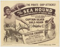 8j273 SEA HOUND chapter 1 TC 1947 Buster Crabbe, Columbia serial, Captain Silver Sails Again!