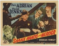 8j279 SHAKE HANDS WITH MURDER TC 1944 Iris Adrian, Frank Jenks, Douglas Fowley, murder mystery!