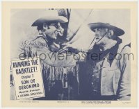8j882 SON OF GERONIMO chapter 2 LC 1952 c/u of Clayton Moore & Bud Osborne, Running the Gauntlet!