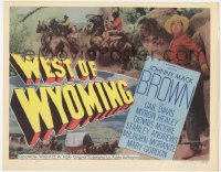 8j343 WEST OF WYOMING TC 1950 western cowboy Johnny Mack Brown with gun drawn & with horse!