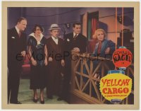 8j996 YELLOW CARGO LC 1936 Conrad Nagel & top cast look worried by something out of view!