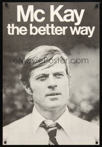8k226 CANDIDATE special 23x34 1972 different image of Robert Redford on faux campaign poster!