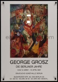 8k497 GEORGE GROSZ DIE BERLINER JAHRE 24x33 German museum/art exhibition 1987 cool art design!