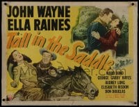 8m238 TALL IN THE SADDLE linen 1/2sh 1944 great images of cowboy John Wayne & pretty Ella Raines!