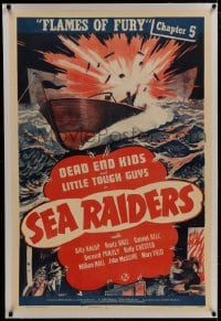 8m441 SEA RAIDERS linen chapter 5 1sh 1941 Dead End Kids serial, Flames of Fury, cool art!