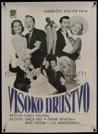 8m015 HIGH SOCIETY linen Yugoslavian 20x28 1956 Sinatra, Crosby, Grace Kelly & Armstrong, different!