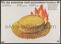 8t527 I TO CE PROCI Polish 27x37 1986 Michal Piekarski artwork of flaming straw hat!