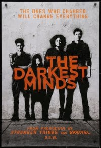 8w211 DARKEST MINDS teaser DS 1sh 2018 Sternberg, the ones who changed will change everything!