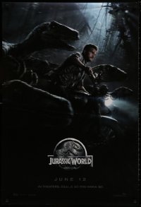 8w473 JURASSIC WORLD teaser DS 1sh 2015 Jurassic Park, Chris Pratt on motorcycle w/trained raptors!