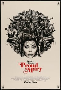 8w697 PROUD MARY advance DS 1sh 2018 Taraji Henson in title role, completely different montage!
