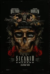8w789 SICARIO: DAY OF THE SOLDADO teaser DS 1sh 2018 Benicio Del Toro, Josh Brolin, Santa Muerte!