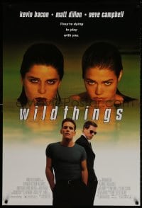 8w971 WILD THINGS DS 1sh 1998 Neve Campbell, Kevin Bacon, Matt Dillon, Denise Richards!