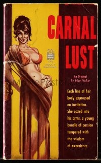 8x267 CARNAL LUST paperback book 1962 each line of her body expressed an invitation, sexy art!