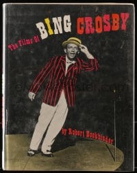 8x178 FILMS OF BING CROSBY hardcover book 1977 an illustrated biography of the great crooner!
