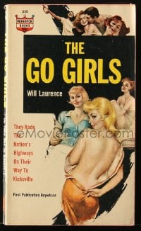 8x269 GO GIRLS paperback book 1963 Ray Johnson art, they rode the nation's highways to Kicksville!