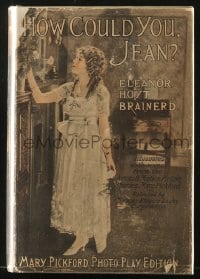 8x106 HOW COULD YOU JEAN Grosset & Dunlap movie edition hardcover book 1918 Mary Pickford