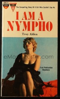 8x271 I AM A NYMPHO paperback book 1962 the compelling story of a girl who couldn't say no!
