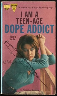 8x310 I AM A TEEN-AGE DOPE ADDICT paperback book 1962 intimate story of a girl degraded by drugs!
