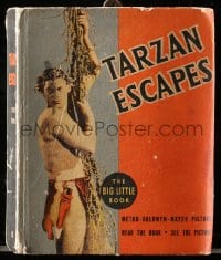 8x233 TARZAN ESCAPES Big Little Book hardcover book 1936 Edgar Rice Burroughs story w/movie images!
