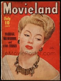 8x747 MOVIELAND vol 1 no 2 magazine March 1943 great cover portrait of Lana Turner by Tom Kelly!