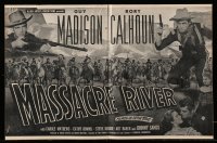 8x574 MASSACRE RIVER pressbook 1949 Guy Madison & Rory Calhoun, Carole Mathews, Civil War!