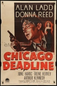 8z163 CHICAGO DEADLINE style A 1sh 1949 cool art of Alan Ladd & Donna Reed, bad girl film noir!