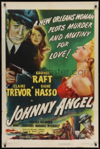 8z489 JOHNNY ANGEL 1sh 1945 art of George Raft & sexy French Claire Trevor in New Orleans!