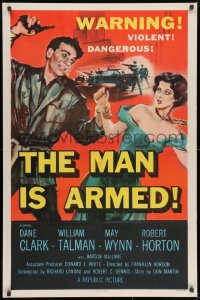 8z574 MAN IS ARMED 1sh 1956 art of violent dangerous Dane Clark with gun grabbing sexy May Wynn!
