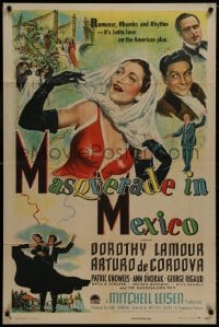 8z590 MASQUERADE IN MEXICO style A 1sh 1946 close-up of romantic Dorothy Lamour & Arturo de Cordova!
