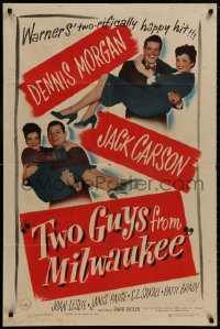 8z919 TWO GUYS FROM MILWAUKEE 1sh 1946 Dennis Morgan, Jack Carson, Joan Leslie, Janis Paige