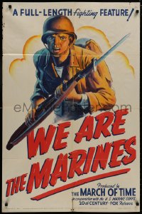 8z947 WE ARE THE MARINES 1sh 1942 WWII documentary, close up of Marine with rifle, bayonet, rare!