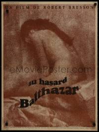 9f813 BALTHAZAR French 22x29 1967 Robert Bresson's Au Hasard Balthazar, art by Ferracci!