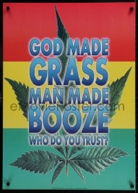 9g414 GOD MADE GRASS MAN MADE BOOZE 24x33 English commercial poster 1990s who do you trust?