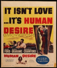 9j130 HUMAN DESIRE WC 1954 Gloria Grahame born to be bad, kissed & make trouble, Fritz Lang!