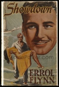 9m001 SHOWDOWN Australian hardcover book 1946 fictional romance novel written by Errol Flynn!