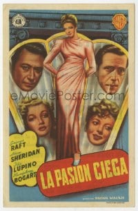 9m473 THEY DRIVE BY NIGHT Spanish herald 1948 Humphrey Bogart, George Raft, Ann Sheridan, Ida Lupino
