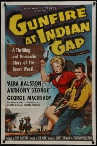 9p354 GUNFIRE AT INDIAN GAP 1sh 1957 sexy cowgirl Vera Ralston & Anthony George with smoking guns!