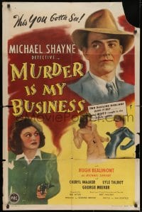 9p589 MURDER IS MY BUSINESS 1sh 1946 Hugh Beaumont as detective Michael Shayne with top cast!
