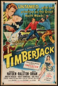 9p890 TIMBERJACK 1sh 1955 Sterling Hayden, Vera Ralston, untamed, wild & primitive!