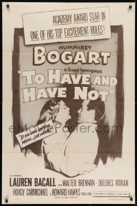 9p893 TO HAVE & HAVE NOT 1sh R1956 Humphrey Bogart, sexy Lauren Bacall + classic tagline!